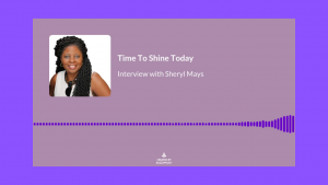 Read more about the article 103-Setting Goals That Command Your Thoughts – TTST Interview with Sheryl Mays from Rise and Shine