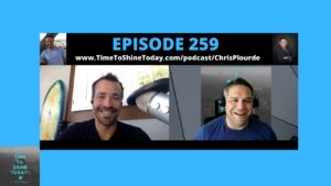 Read more about the article 259-Become Your Greatest Self, Fall in Love with the Journey – TTST Interview with Coach Chris Plourde