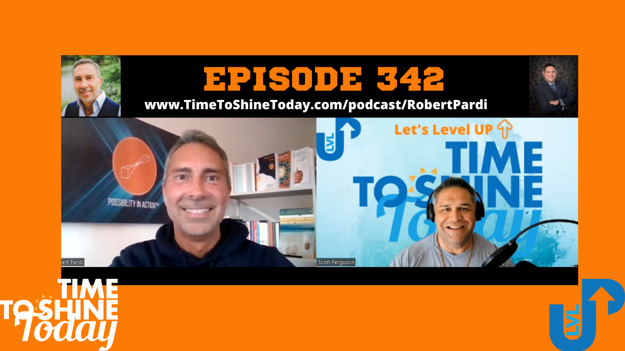 Read more about the article 342-Remove the Unnecessary and Shift Your Mindset!  – TTST Interview with Author, Speaker and Coach Robert Pardi