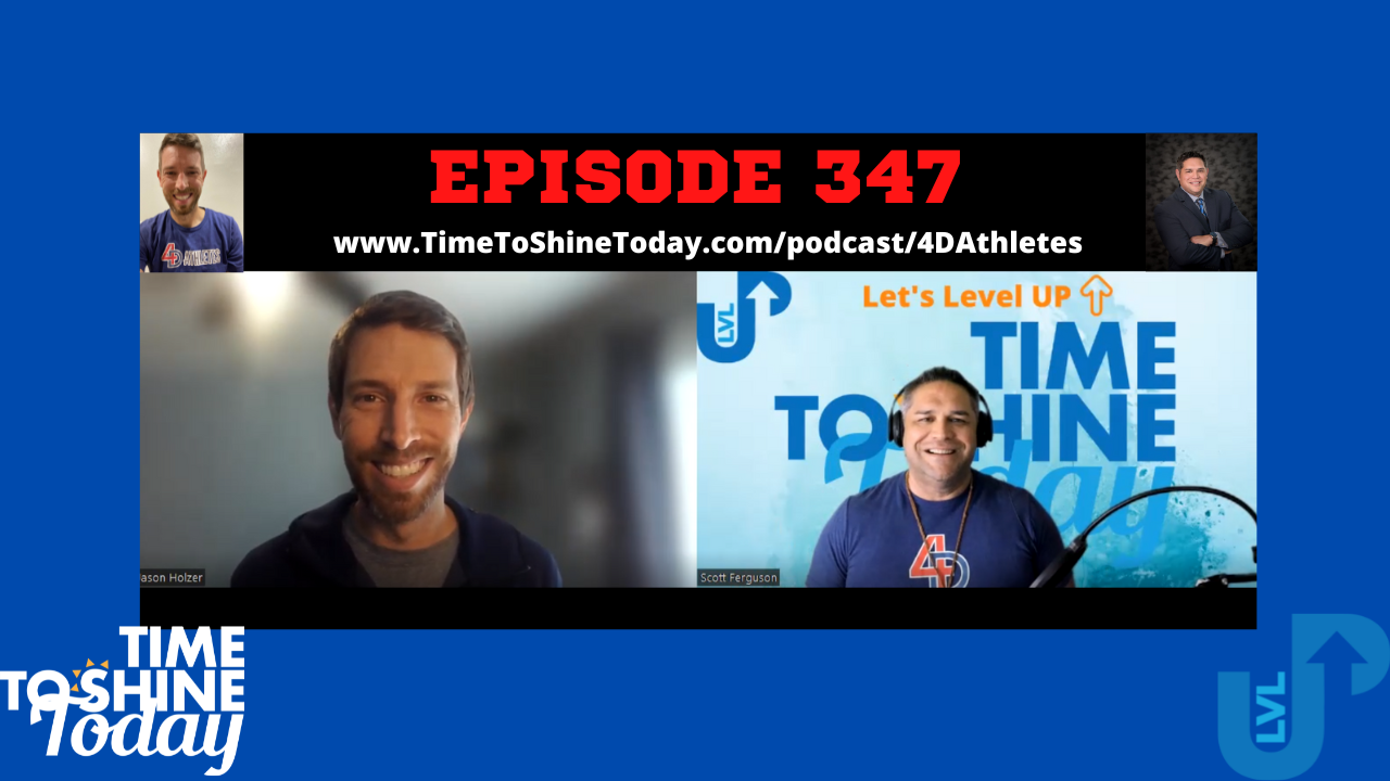 Read more about the article 347-Helping Parents and Children with Essential Life Skills Through Sports – TTST Interview 2.0 with 4D Athletes Jason Holzer