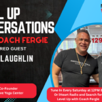 Not Just Stretching: A Yogi’s Guide to Dominating Pressure ⚡🧘‍♂️ – Level 🆙 Conversation with Todd McLaughlin, Co-Founder of Native Yoga Center
