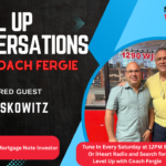 Be the Bank: How Everyday People Can Build Wealth with Mortgage Notes 🏦💰  – Level 🆙 Conversation with Investor Fred Moskowitz