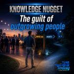 Why You Feel Guilty for Outgrowing People (And How to Break Free) 🌱 ⭐️ – ⚡3 Minute Coach Fergie Knowledge Nugget